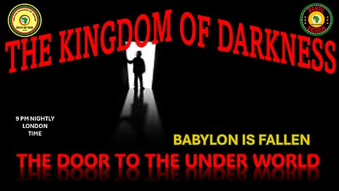 AFRICA IS THE HOLY LAND || THE KINGDOM OF DARKNESS ||THE DOOR TO THE UNDER WORLD ||BABYLON IS FALLEN