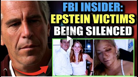 FBI Insider: Epstein Victims Are Being Murdered to Protect VIP Pedophiles