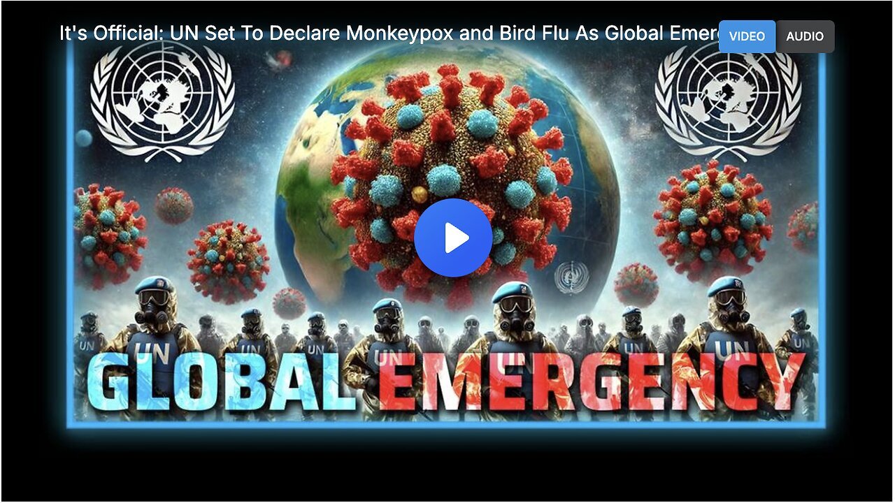 "UN To Declare Monkeypox and Bird Flu as Global Health Emergency"