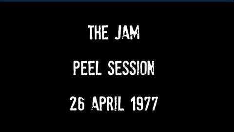 THE JAM,JOHN PEEL SESSION 1977