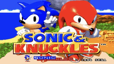 Playing Sonic the Hedgehog 3 and Knuckles