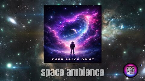 Deep Space Drift – Deep Space Ambient | Neon Vibe Tracks | Deep Space Drift Album