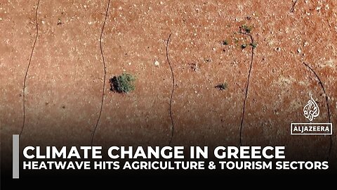Greece's heatwave hits tourism and agriculture as climate change bites