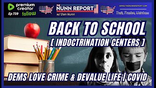 [Ep 739] Back to School Indoctrination | Dems Devalue Life | Covid Vax | Sam Anthony - [your]NEWS