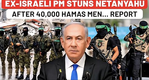 Ex-Israeli PM Turns on Netanyahu & Settlers Hours After Hamas Warns, Bombshell Report Stuns World