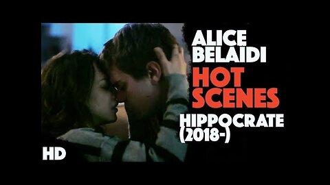 Alice Belaïdi Hot Scenes from Hippocrate