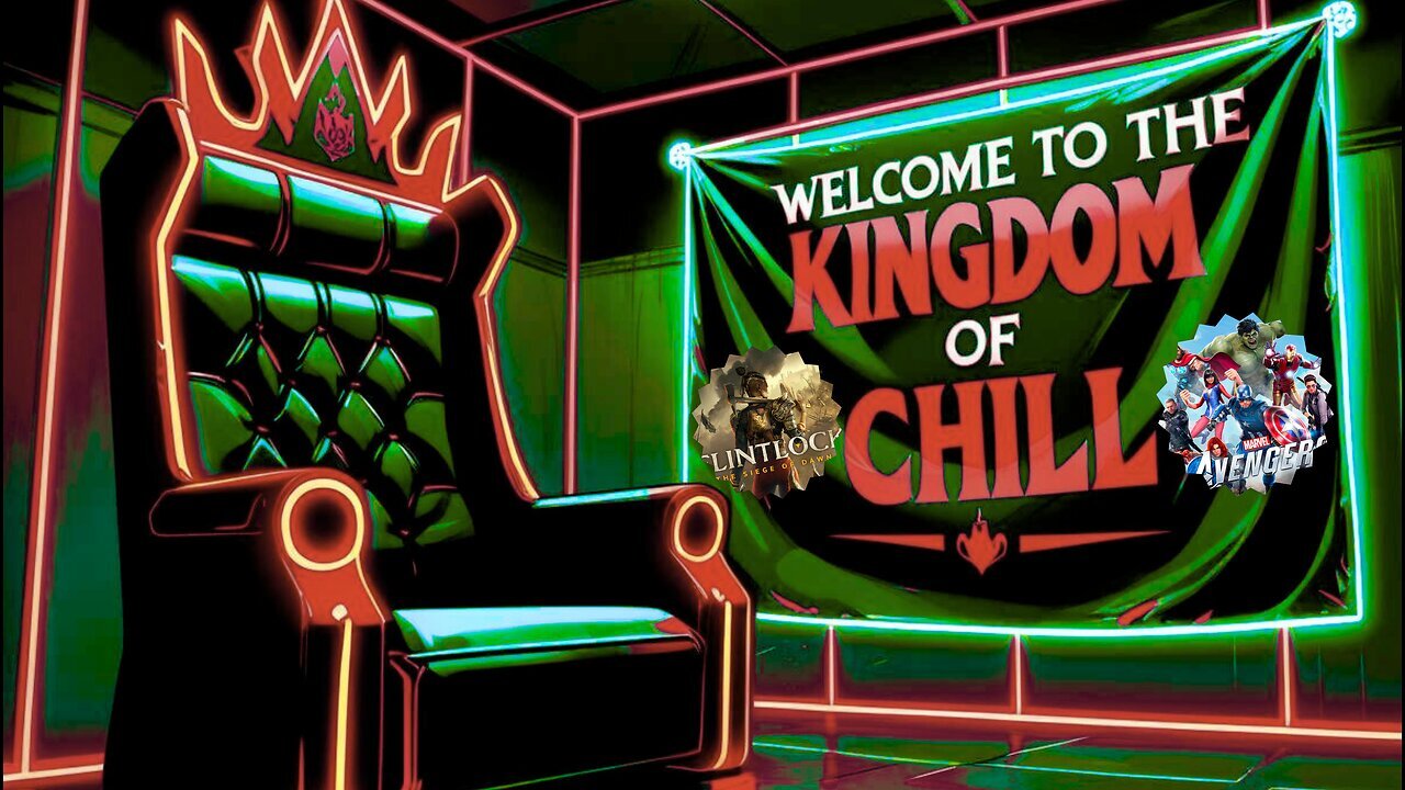 🏰KINGDOM MENU: 🎮FLINTLOCK SEIGE OF DAWN GRIND & 👑CHILL CONVO ON DECK DILLY DILLY!!!