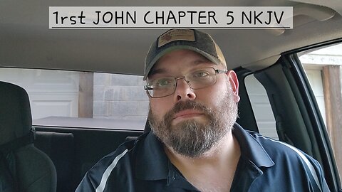 1rst JOHN CHAPTER 5 NKJV
