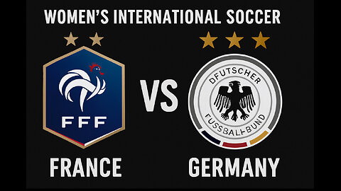 FRANCE VS GERMANY JULY 19, 2025