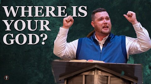 "Where Is your God?" | Pastor Gade Abrams