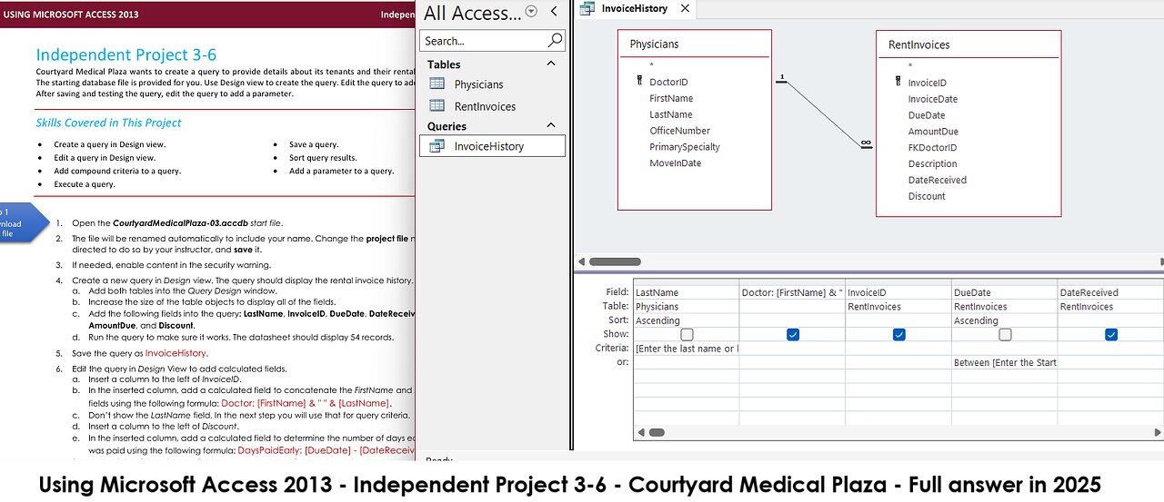 USING MICROSOFT ACCESS 2013 Independent Project 3-6 - Courtyard Medical Plaza (Full answer in 2025)