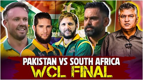 Pakistan vs South Africa – WCL Final
