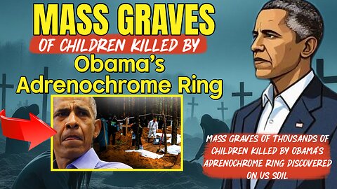 The Awake Nation 09.05.2025 Mass Graves Of Children Killed By Obama's Adrenochrome Ring