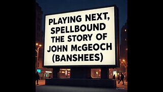 Spellbound: The Story of John McGeoch (1/6)