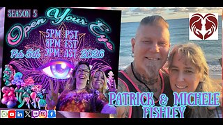 Open Your Eye Ep172 with Patrick & Michele Fishley