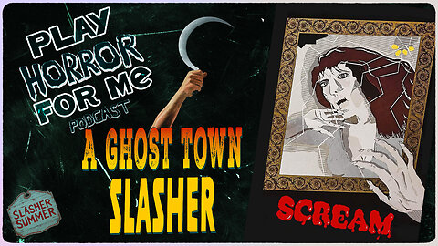 Ep 10 - Scream(1981) Ghosts, Meat Cleavers & the Curse of the Old West |Play Horror For Me Podcast