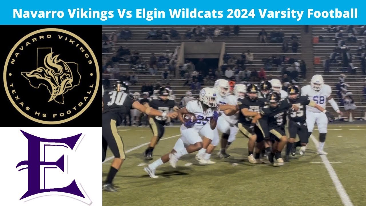 Elgin Vs Navarro 2024 Varsity Football