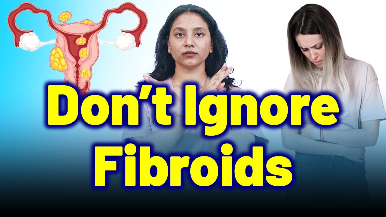 Ignoring Fibroids Can Lead to Complications. | Treatment & Cure | Homeopathy, Medicine & Surgery