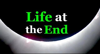 The Jesuit Vatican Shadow Empire 399 - Life At The End
