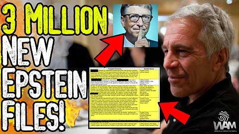 BREAKING: 3 MILLION NEW EPSTEIN FILES! - Huge Revelations & More Coverups Exposed!