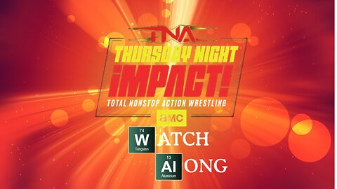 TNA Thursday Night iMPACT Watch Along LIVE Reactions go‑home show No Surrender