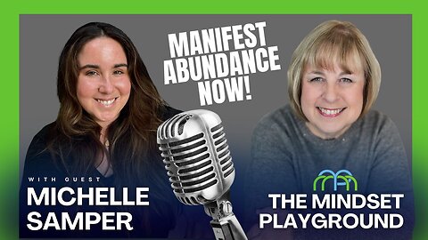Manifest Abundance NOW! with Michelle Samper