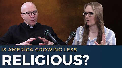 Worrying Effects of Dechristianization in America | Fr. Shenan Boquet