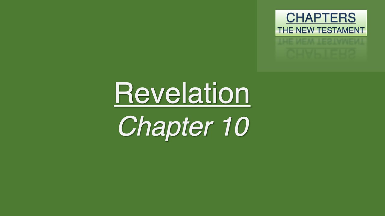 Chapters - Revelation 10