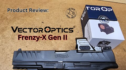Product Review: Vector Optics Frenzy-X Gen II - 1x19x28 Titanium Red Dot Sight