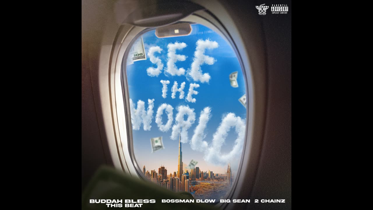 Buddah Bless, Big Sean, 2 Chainz, BossMan Dlow - See The World (SLOWED + REVERB)