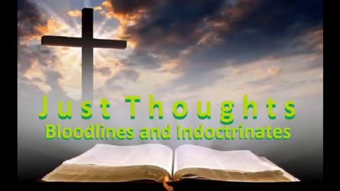 Just Thoughts - Bloodlines and Indoctrinates (2018) Retro