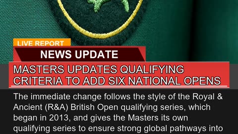 Masters Updates Qualifying Criteria to Add Six Nat