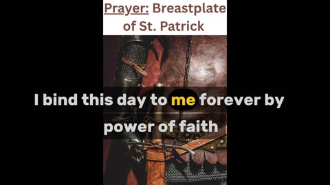 Breastplate of St. Patrick (Lorica of Saint Patrick)