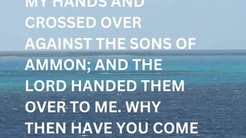 Daily Inspirations from God Judges 12:3 | Devotion