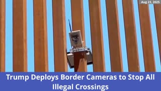 Trump unveils new high-tech camera system on the southern border