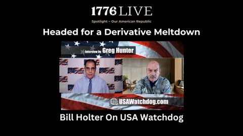 More Risk in the Financial System Now Than Any Time Ever - Bill Holter