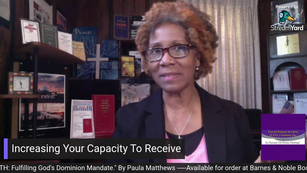 Increasing Your Capacity To Receive