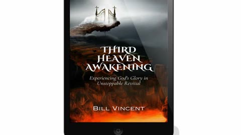 Third Heaven Awakening: Experiencing God's Glory in Unstoppable Revival