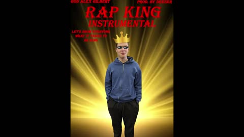 GOD Alex Gilbert - RAP KING Instrumental (Prod. By Deeser) | Kendrick Lamar type beat |