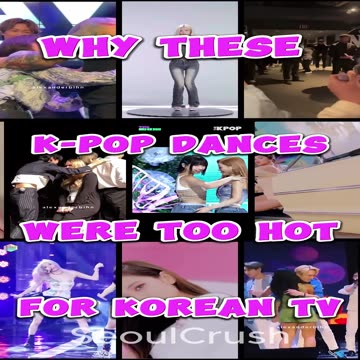 Why These K-Pop Dances Were Too Hot for Korean TV
