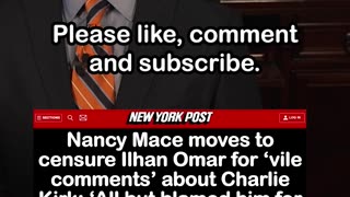 Nancy Mace moves to censure Ilhan Omar for ‘vile comments’ about Charlie Kirk