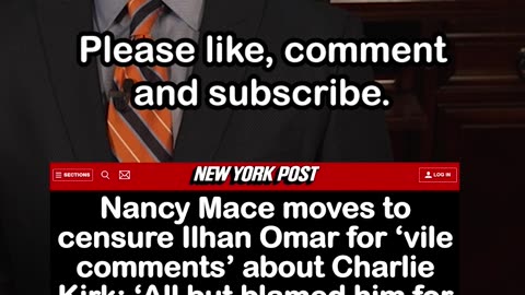 Nancy Mace moves to censure Ilhan Omar for ‘vile comments’ about Charlie Kirk