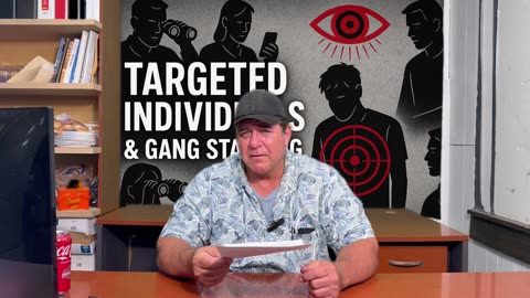 Targeted By State Contractors Episode 56 - The Letter To Donald Trump