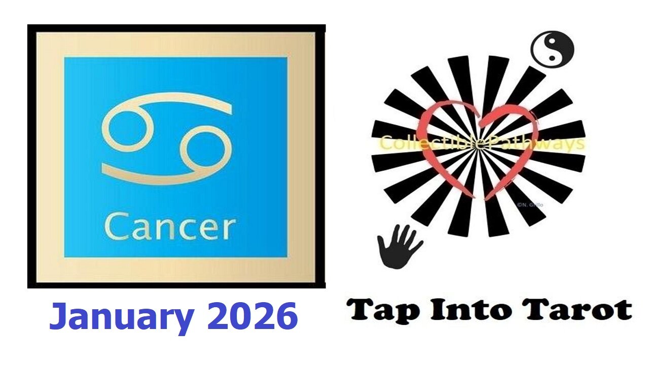 Cancer January 2026 Reading Tap Into Tarot