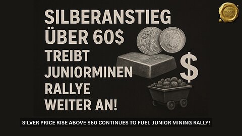 Silberanstieg über 60$ treibt Juniorminenrallye weiter an!