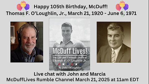 McDuff and Marcia's Friday Live Chat,March 21, 2025: Happy McDuff's Birthday!