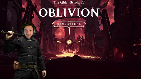 🔴LIVE - OBLIVION REMASTERED - PLAYTHROUGH PT. 2 (PC)