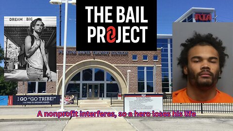 A hero lost his life after The Bail Project gets a criminal released against family wishes