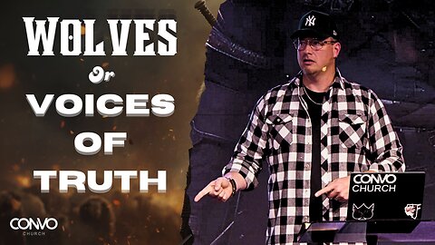 Wolves or Voices of Truth // Pastor Craig Dyson // John 10