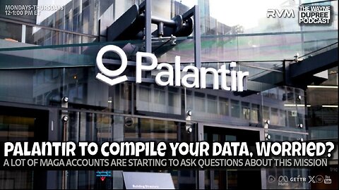 E2097: Trump Expands Palantir Contracts Amid Surveillance Concerns 6/2/25